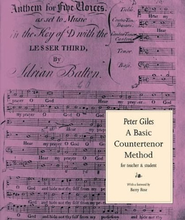 A Basic Countertenor Method by Peter Giles 9781871082821