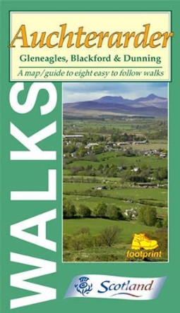 Walks Around Auchterarder: Gleneagles, Blackford and Dunning by Footprint 9781871149753