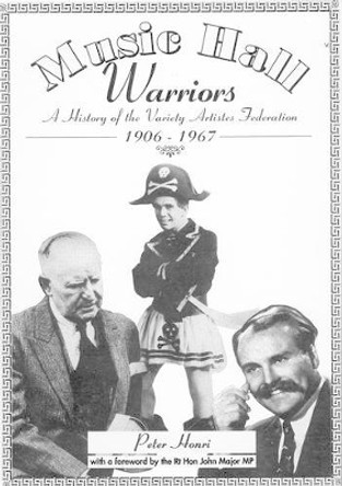 Music Hall Warriors by Peter Honri 9781871551068