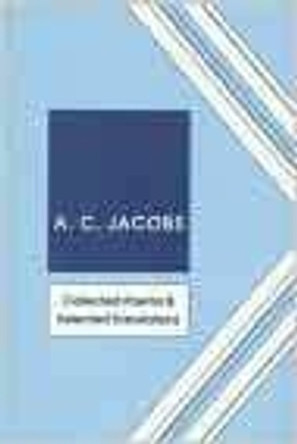 Collected Poems and Selected Translations by A.C. Jacobs 9781874320104