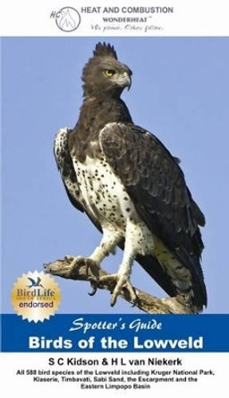 Spotter's guide: Birds of the Lowveld by Saartjie Kidson 9781875093908