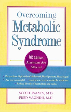 Overcoming Metabolic Syndrome by Scott Isaacs 9781886039735