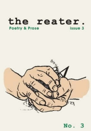 The Reater, The: No. 3 by Shane Rhodes 9781903110003