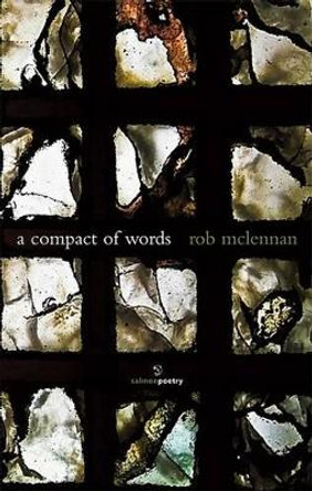 A Compact of Words by Rob Mclennan 9781907056116