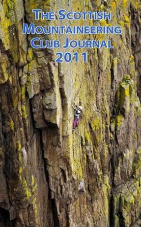 The Scottish Mountaineering Club Journal: 2011 by Noel Williams 9781907233029