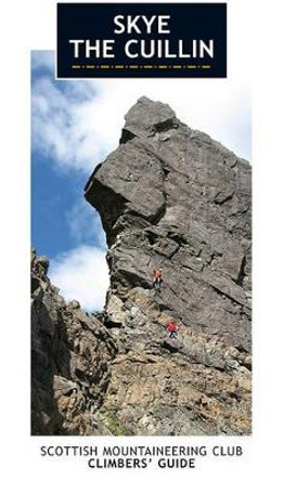 Skye - the Cuillin: Scottish Mountaineering Club Climbers' Guide by Mike Lates 9781907233135