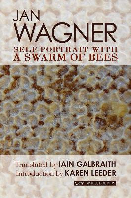 Self-Portrait with a Swarm of Bees by Jan Wagner 9781908376824
