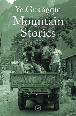 Mountain Stories Ye Guangqin 9781908853813