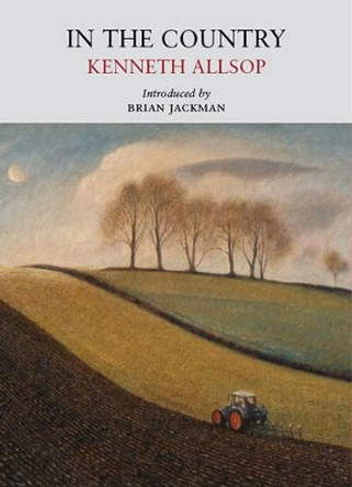 In the Country by Kenneth Allsop 9781908213044