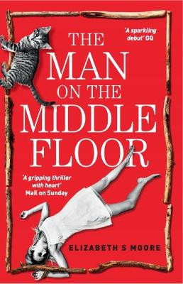 The Man on the Middle Floor by Elizabeth S. Moore 9781910453544