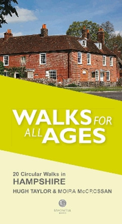 Walks for All Ages Hampshire by Moira McCrossan 9781910551424