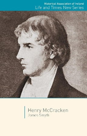 Henry Joy McCracken by Jim Smyth 9781910820520