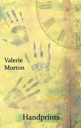Handprints by Valerie Morton 9781910834022