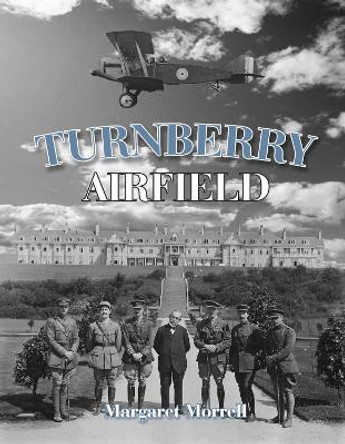 Turnberry Airfield by Margaret Morrell 9781911043096