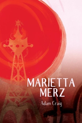 Marietta Merz by Adam Craig 9781911540144