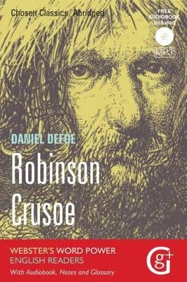 Robinson Crusoe: Abridged and Retold with Notes and Free Audiobook by John Kennett 9781910965320