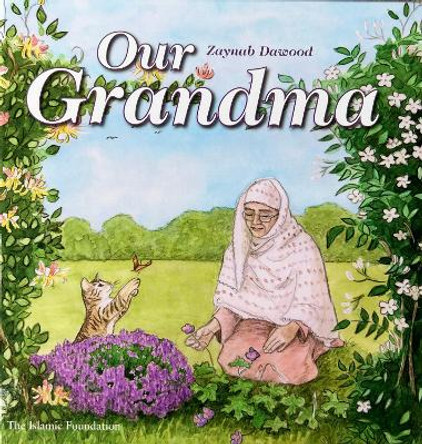 Our Grandma by Zaynab Dawood 9780860374008