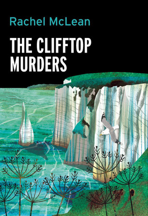 The Clifftop Murders by Rachel McLean 9781913401269