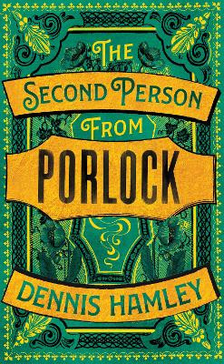 The Second Person from Porlock by Dennis Hamley 9781914148026