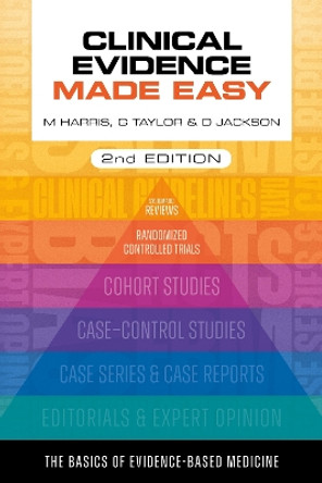 Clinical Evidence Made Easy, second edition by Michael Harris 9781914961335