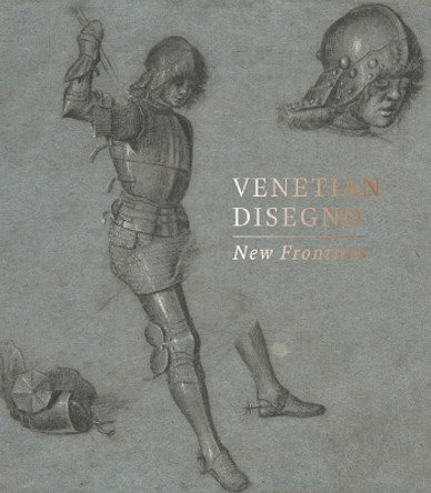 Venetian Disegno: New Frontiers by Maria Aresin 9781915401007