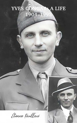 Yves Congar: A Life: 1904-1995 by Étienne Fouilloux 9781922737816