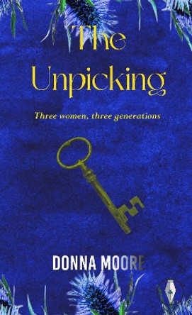 The Unpicking by Donna Moore 9781915789051