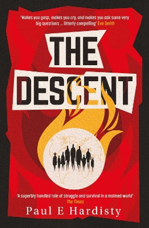 The Descent by Paul E. Hardisty 9781916788039