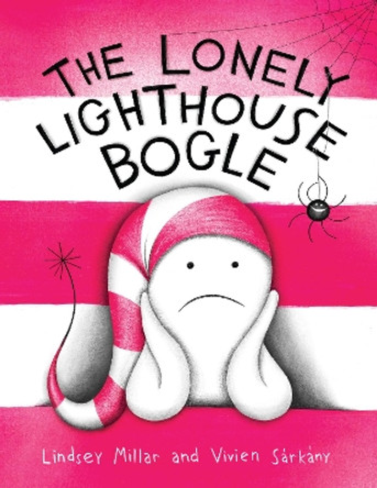 The Lonely Lighthouse Bogle by Lindsey Millar 9781919612904