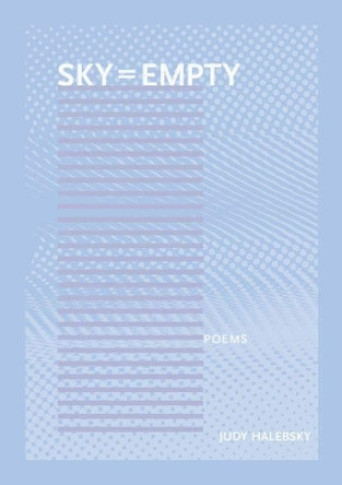 Sky = Empty by Judy Halebsky 9781930974913