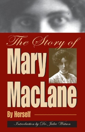 The Story of Mary MacLane by Mary Maclane 9781931832199