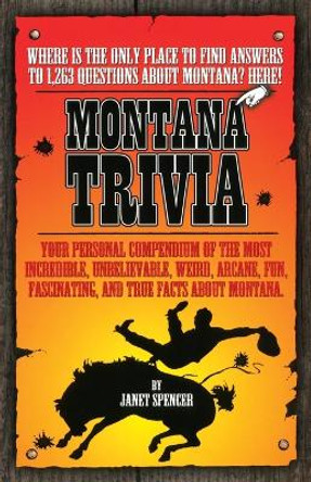 Montana Trivia by Janet Spencer 9781931832601