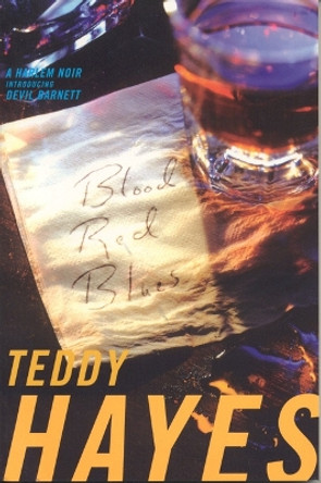 Blood Red Blues: A Devil Barnett Novel by Teddy Hayes 9781932112214