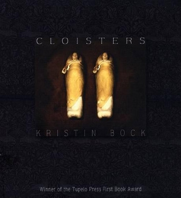 Cloisters by Kristin Bock 9781932195552