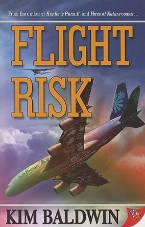 Flight Risk by Kim Baldwin 9781933110684