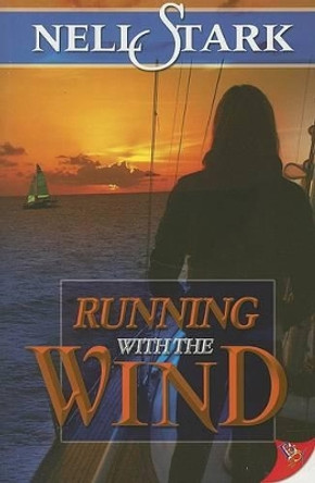 Running with the Wind by Nell Stark 9781933110707