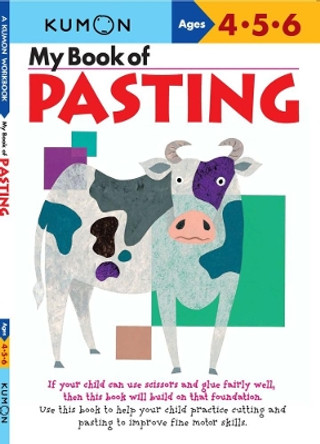 My Book Of Pasting - Us Edition by Publishing Kumon 9781933241029