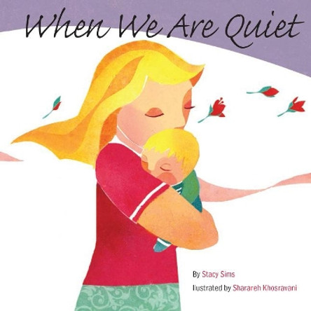 When We Are Quiet by Stacy Sims 9781936669455