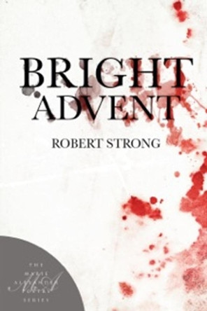 Bright Advent by Robert Strong 9781945680045