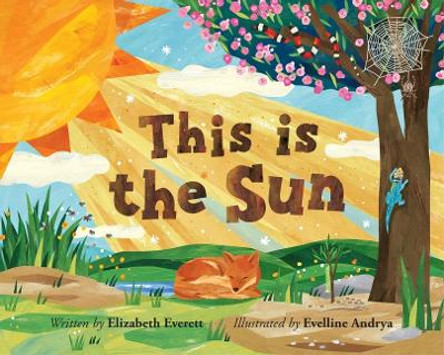 This Is the Sun by Elizabeth Everett 9781938492815