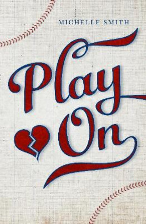 Play On by Michelle Smith 9781939392596