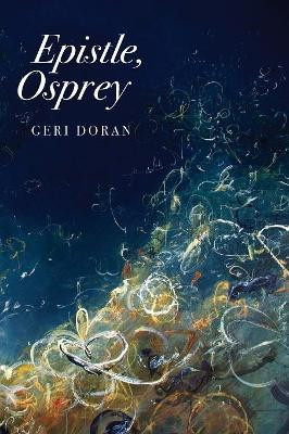 Epistle, Osprey by Geri Doran 9781946482235