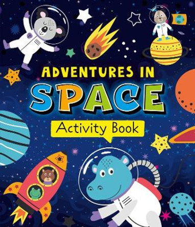 Adventures in Space Activity Book by Clever Publishing 9781956560077