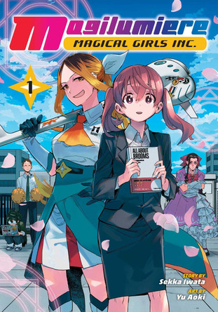 Magilumiere Magical Girls Inc., Vol. 1 by Sekka Iwata 9781974743551