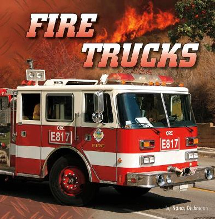 Fire Trucks by Nancy Dickmann 9781977132345