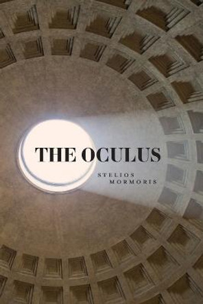 The Oculus by Stelios Mormoris