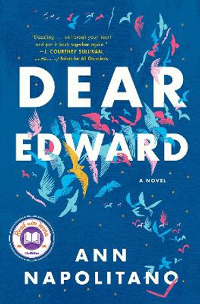 Dear Edward by Ann Napolitano 9781984854780