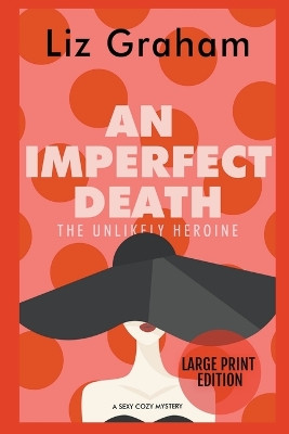 An Imperfect Death by Liz Graham 9781990667145