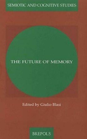 Future of Memory by GIULIO 9782503522036