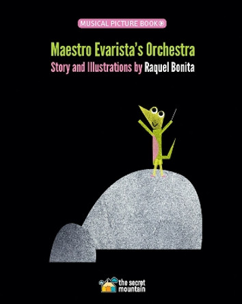 Maestro Evarista's Orchestra by Raquel Bonita 9782898360169